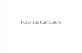 Futuristic Curriculum.pptx