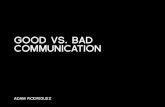 Good vs. bad