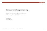 Concurrent Programming - Carnegie Mellon School of ...· Carnegie Mellon Bryant and O’Hallaron,