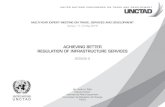 ACHIEVING BETTER REGULATION OF INFRASTRUCTURE SERVICES Geneva, 11â€“13 May 2015 ACHIEVING BETTER REGULATION