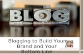 Blogging to Build Your Brand