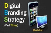 Digital Branding Strategy (Part 3) - All about strategy using social conversion
