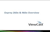 Osprey 260e & 460e Overview - cdn. 260e & 460e Overview • The Osprey 240e and 450e video capture cards