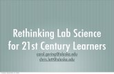 Rethinking Lab Science for 21st Century Learners