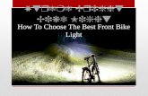 Xtreme Bright Bike Light - How To Choose The Best Front Bike Light
