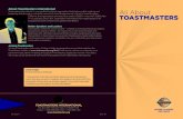 About Toastmasters International All About TOASTMASTERS ... All About TOASTMASTERS How Toastmasters