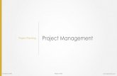 Project Planning. Project Management Project Planning. Project Management (Company name) (Project name)