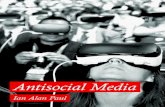 Antisocial Antisocial Media 1 Antisocial Media is not a collection of networks, but an antisocial relation