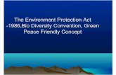 The Environment Protection Act -1986,Bio Diversity Convention