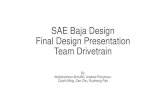 SAE Baja Design Final Design Presentation Team Drivetrain ... 1 1 Cornell Univ Big Red Racing 3.870