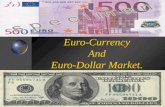 Euro-Currency and Euro-Dollar Market