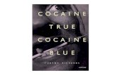 Eugene richards, cocaine true, cocaine blue