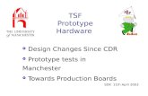 TSF Prototype Hardware