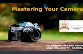 Mastering your camera PHOTOGRAPHY Workshop part 2