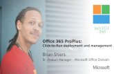 Office 365 ProPlus: Click-to-run deployment and management