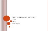 Relational Model  to SQL