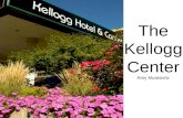The Kellogg Center