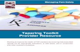 Tapering Toolkit Provider Resource - Tapering Toolkit . Provider Resource . Working to improve the health