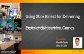 Using Xbox  Kinect  for Delivering  Experiential Learning Games