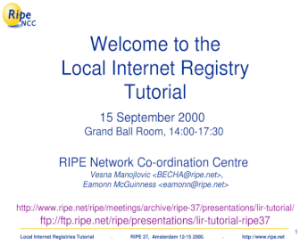 Welcome to the Local Internet Registry Tutorial - [PPT Powerpoint]