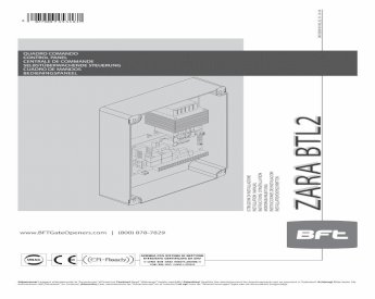 ZARA BTL2 - BFT Gate Openers and Access Controls &middot; PDF filezara btl2  d812059 00100_02 31-10-14 zara btl2 quadro comando control panel centrale  de commande selbst&Uuml;berwachende steuerung - [PDF Document]